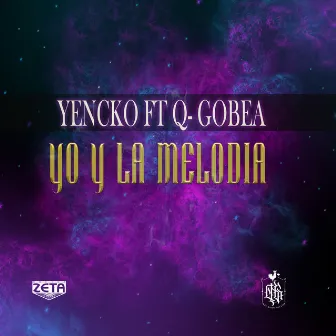 Yo y la Melodia by Yencko