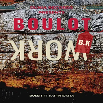 Boulot by Bossit