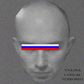 Vyatka Lyrical Terrorist (Mixtape) by Игла