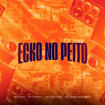 Ecko no Peito by Mc Buiu