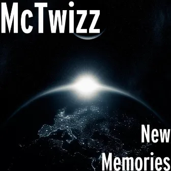 New Memories by McTwizz