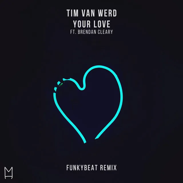 Your Love - FUNKYBEAT Remix