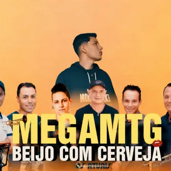 MEGAMTG BEIJO COM CERVEJA by DJ Tailan Beat