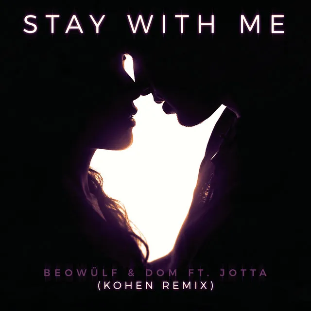 Stay With Me (feat. Jotta) - Kohen Remix