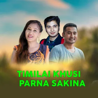 Timilai Khusi Parna Sakina by Govinda bista