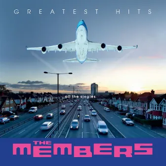 Greatest Hits: All the Singles by The Members