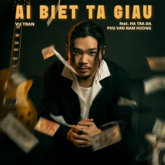 Ai Biết Ta Giàu by Phù Vạn Nam Hương