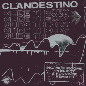 Glide Theory by Clandestino