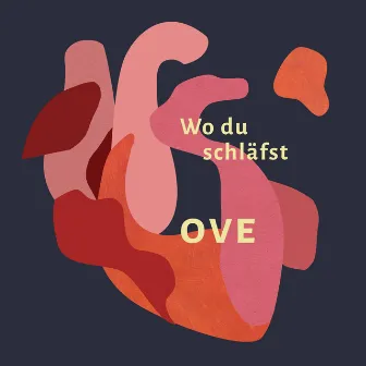 Wo du schläfst by OVE