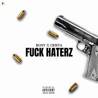 Fuck Haterz by Bony