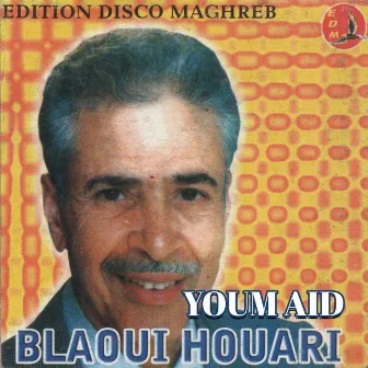 Youm Aid by Blaoui Houari