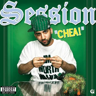 Chea! - Single by Session