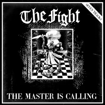 The Master is Calling by The Fight