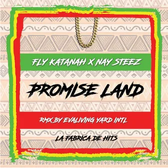 Promise Land by Fly Katanah