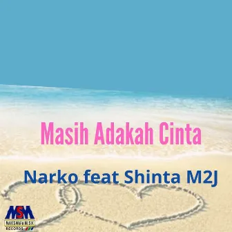 Masih Adakah Cinta by Narko