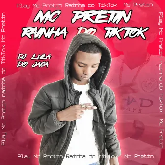 Rainha do Tiktok by Mc Pretin