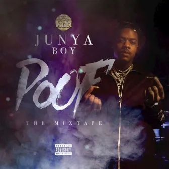 Poof the Mixtape by Junya Boy