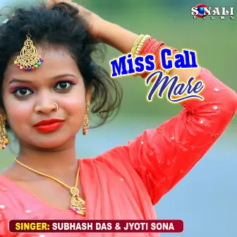 Miss Call Mare by Subhash Das