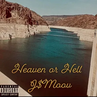 Heaven or Hell by J$moov