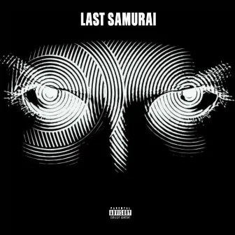 LAST SAMURAI by ShowyVICTOR