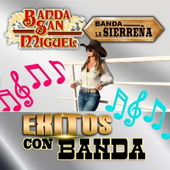 Exitos con Banda (Banda) by Banda La Sierreña