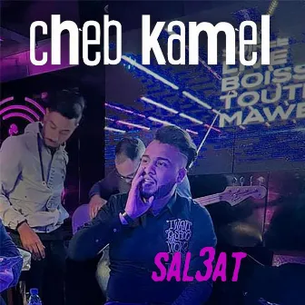 sal3at by Cheb Kamel