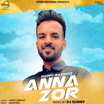 Anna Zor (Remix) - Single by DJ Sunny