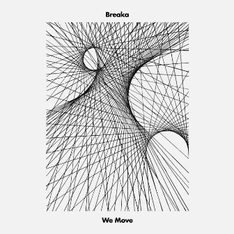 We Move by Breaka