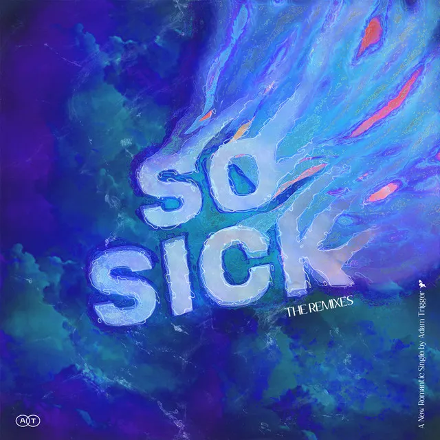 So Sick - Maikko Remix