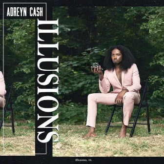 Illusions by Adreyn Cash