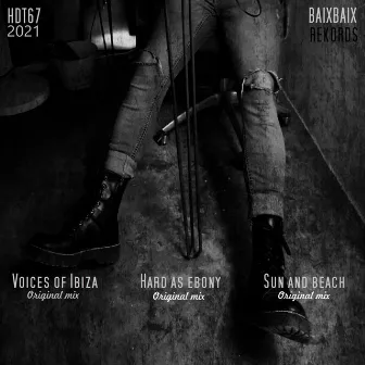 Voices of Ibiza by HDT67