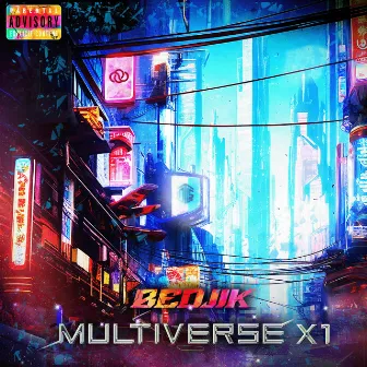 MULTIVERSE X1 by Bedjik