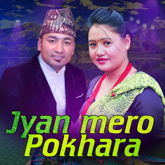 Jyan Mero Pokhara