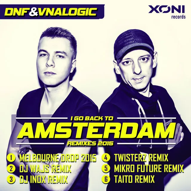 I Go Back To Amsterdam - TWISTERZ Remix