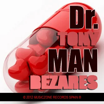 Dr.Man by Tony Bezares