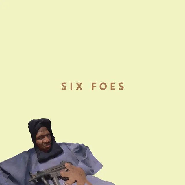 Six Foes