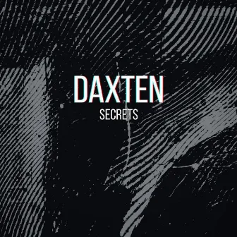 Secrets by Daxten