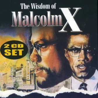 The Wisdom of Malcolm X Vol. 1 by Malcolm X