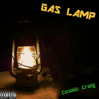 Gas Lamp by Cosmic Craig