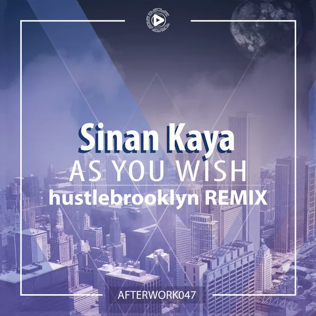 As You Wish - hustlebrooklyn Remix