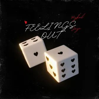 FEELINGS OUT by Mykal Jaye