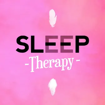 Sleep Therapy by Deep Sleep Music Club