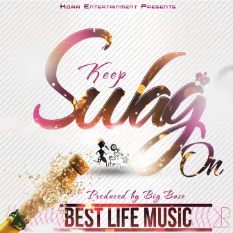 Keep Swag On (feat. Ashley Diva) by Best Life Music