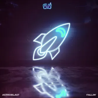 Fallin' by Astroblast