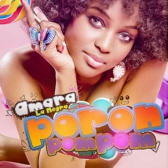 Poron Pom Pom by Amara La Negra