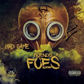 Friends & Foes by Mad Game