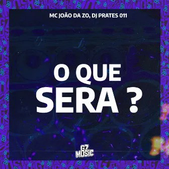 O Que Sera ? by MC JOÃO DA ZO