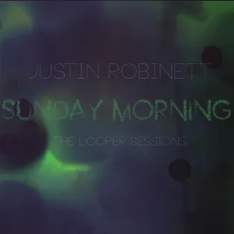 Sunday Morning (Live) by Justin Robinett