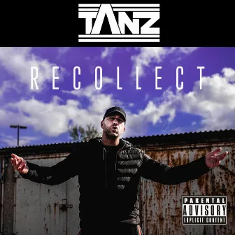 Recollect by Tanz