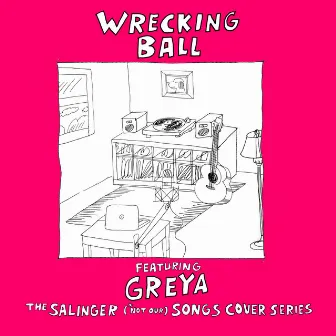 Wrecking Ball by The Salinger *Not Our Songs Cover Series